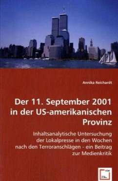 Der 11. September 2001in der US-amerikanischen Provinz - Reichardt, Annika