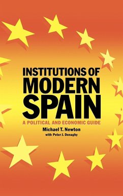 Institutions of Modern Spain - Newton, Michael T.