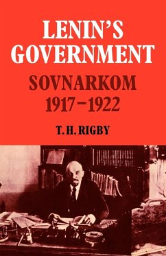 Lenin's Government - Rigby, T. H.