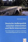 Deutsche Außenpolitik zwischen Intervention und Nicht-Intervention