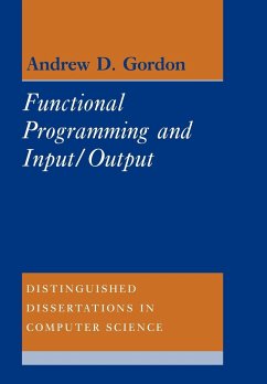 Functional Programming and Input/Output - Gordon, Andrew D.