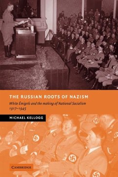 The Russian Roots of Nazism - Kellogg, Michael; Michael, Kellogg