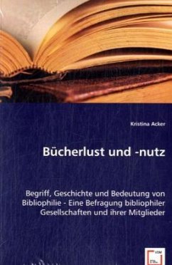 Bücherlust und -nutz - Acker, Kristina