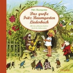 Das große Fritz Baumgarten Liederbuch - Baumgarten, Fritz