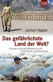 Das gefährlichste Land der Welt?