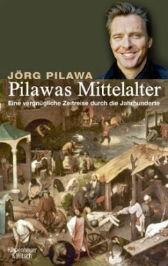 Pilawas Mittelalter - Pilawa, Jörg;Bendikowski, Tillmann