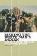 Making the White Man's Indian - Bild 1