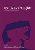 The Politics of Rights The Politics of Rights