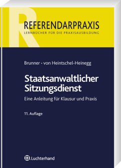 Staatsanwaltlicher Sitzungsdienst - Brunner, Raimund / Heintschel-Heinegg, Bernd von