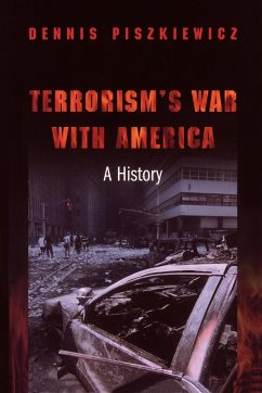 Terrorism's War with America - Piszkiewicz, Dennis