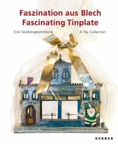 Cover Faszination aus Blech. Fascinating Tinplate