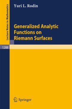 Generalized Analytic Functions on Riemann Surfaces - Rodin, Yuri L.