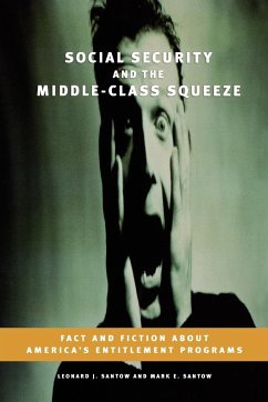 Social Security and the Middle-Class Squeeze - Santow, Leonard J.; Santow, Mark E.