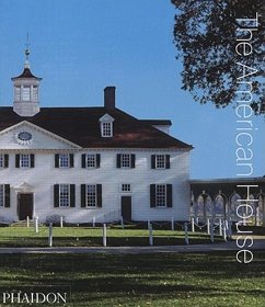 The American House - Phaidon Editors