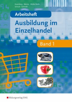 Arbeitsheft / Ausbildung im Einzelhandel Bd.1
