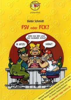 FSV oder FCK? - Schmidt, Dieter