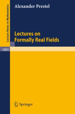 Lectures on Formally Real Fields - Prestel, A.