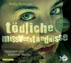 Tödliche Missverständnisse - Pullman, Philip