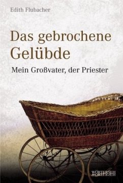 Das gebrochene Gelübde - Flubacher, Edith