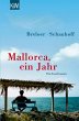 Mallorca, ein Jahr - Bild 1