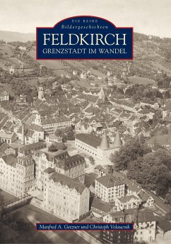 Feldkirch - Volaucnik, Christoph;Manfred A. Getzner