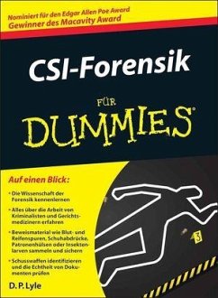 CSI-Forensik für Dummies - Lyle, Douglas P.