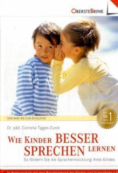 Wie Kinder besser sprechen lernen - Tigges-Zuzok, Cornelia