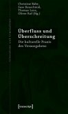 Überfluss und Überschreitung