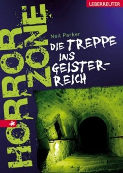 Die Treppe ins Geisterreich - Parker, Neil