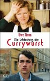 Die Entdeckung der Currywurst Die Entdeckung der Currywurst