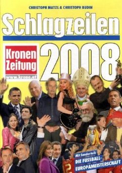 Schlagzeilen 2008 - Matzl, Christoph; Budin, Christoph