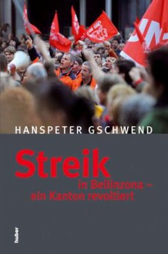 Streik in Bellinzona - Gschwend, Hanspeter