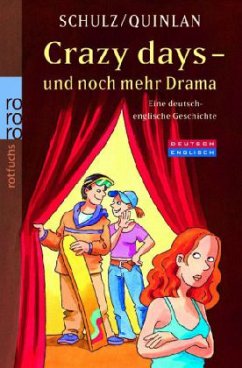 Crazy Days - und noch mehr Drama - Schulz, Stefanie;Quinlan, Daniel