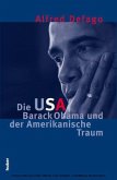 Die USA, Barack Obama und der Amerikanische Traum