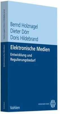 Elektronische Medien - Holznagel, Bernd;Dörr, Dieter;Hildebrand, Doris