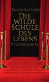 Die wilde Schule des Lebens