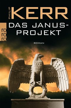Das Janusprojekt / Bernie Gunther Bd.4 - Kerr, Philip