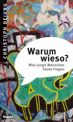 Warumwieso? - Dejung, Christoph