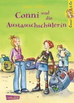 Conni und die Austauschschülerin / Conni & Co Bd.3 - Hoßfeld, Dagmar