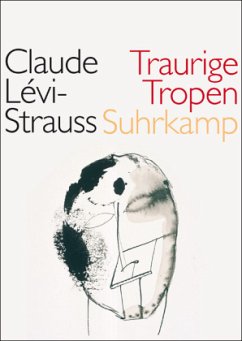 Traurige Tropen - Lévi-Strauss, Claude