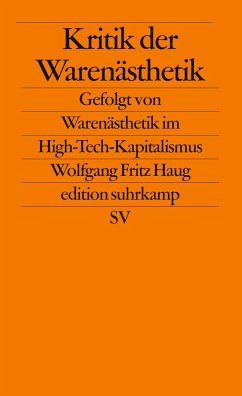 Kritik der Warenästhetik - Haug, Wolfgang Fr.