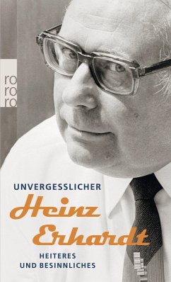 Unvergeßlicher Heinz Erhardt - Erhardt, Heinz