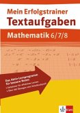 Mein Erfolgstrainer Textaufgaben Mathematik 6/7/8