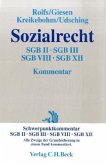 Sozialrecht SGB II, SGB III, SGB VIII, SGB XII, Kommentar