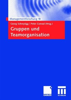 Gruppen und Teamorganisation - Schreyögg, Georg / Conrad, Peter (Hrsg.)