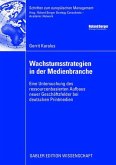 Wachstumsstrategien in der Medienbranche