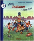 Kleine Indianer-Geschichten zum Vorlesen