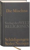 Die Mischna, Schädigungen (Seder Neziqin)