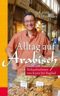 Alltag auf arabisch - Gawhary, Karim El-