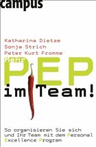 Mehr PEP im Team! - Dietze, Katharina / Strich, Sonja / Fromme, Peter
